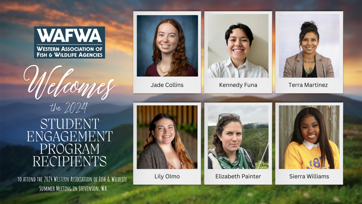 Student Engagement Program 2024 Fellows Prepare for Summer Meeting WAFWA