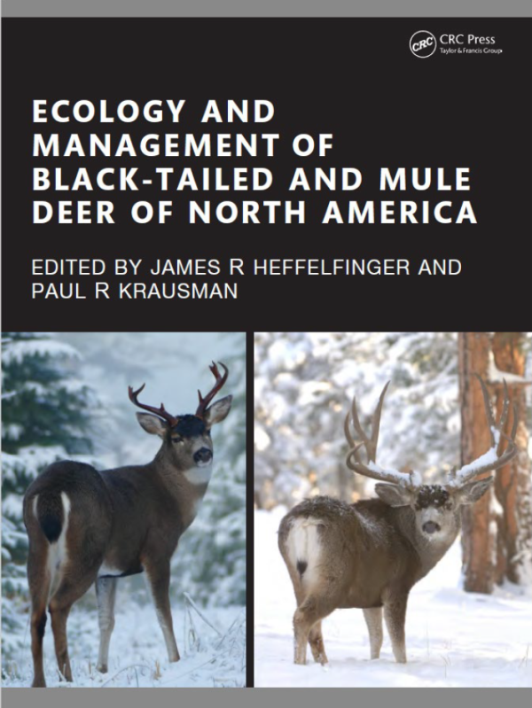 Ecology and Management of Black-tailed and Mule Deer of North America
